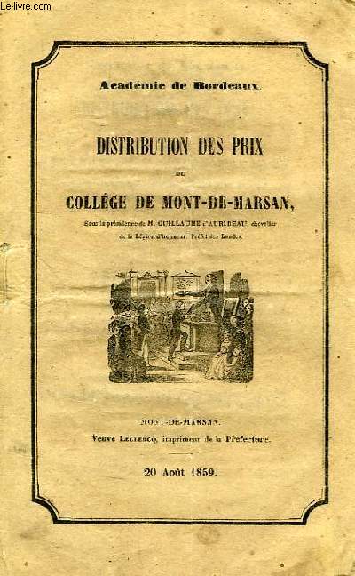 DISTRIBUTION DES PRIX DU COLLEGE DE MONT-DE-MARSAN, 20 AOUT 1859