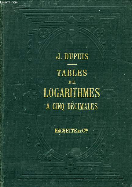 TABLES DE LOGARITHMES A CINQ DECIMALES