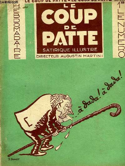 LE COUP DE PATTE, HEBDOMADAIRE SATIRIQUE ILLUSTRE, N 6, 20 JUIN 1931