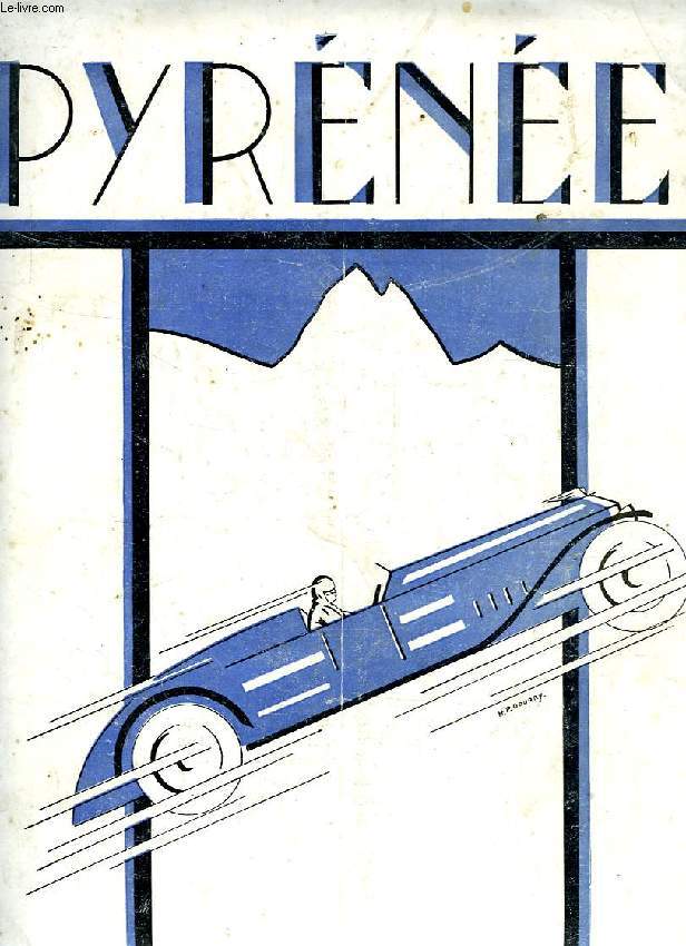 PYRENEES, 1re ANNEE, N 6, JUIN 1930