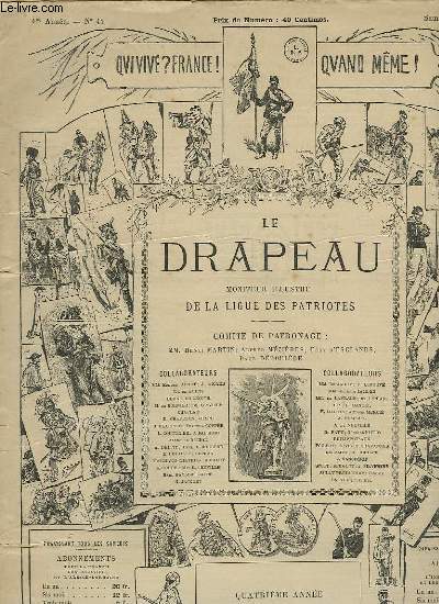 LE DRAPEAU, MONITEUR ILLUSTRE DE LA LIGUE DES PATRIOTES, 4e ANNEE, N 44, 31 OCT. 1885