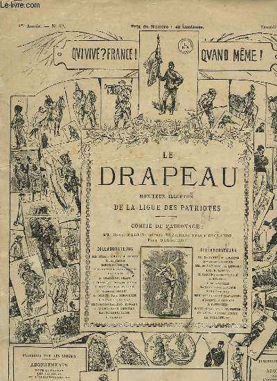 LE DRAPEAU, MONITEUR ILLUSTRE DE LA LIGUE DES PATRIOTES, 4e ANNEE, N 49, 5 DEC. 1885