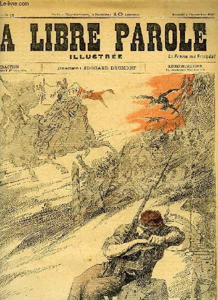 LA LIBRE PAROLE ILLUSTREE, 1re ANNEE, N 17, SAM. 4 NOV. 1893