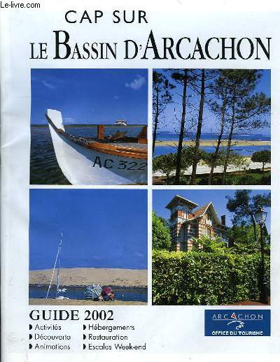 CAP SUR LE BASSIN D'ARCACHON