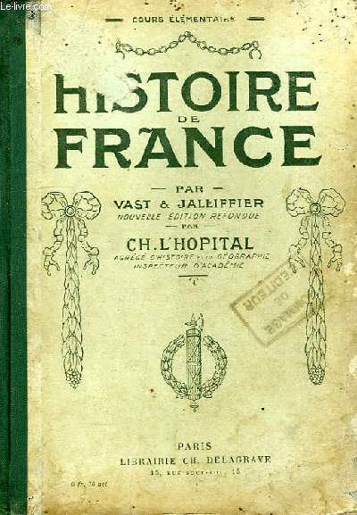 HISTOIRE DE FRANCE, COURS ELEMENTAIRE
