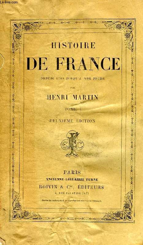 HISTOIRE DE FRANCE DEPUIS 1789 JUSQU'A NOS JOURS, TOME I
