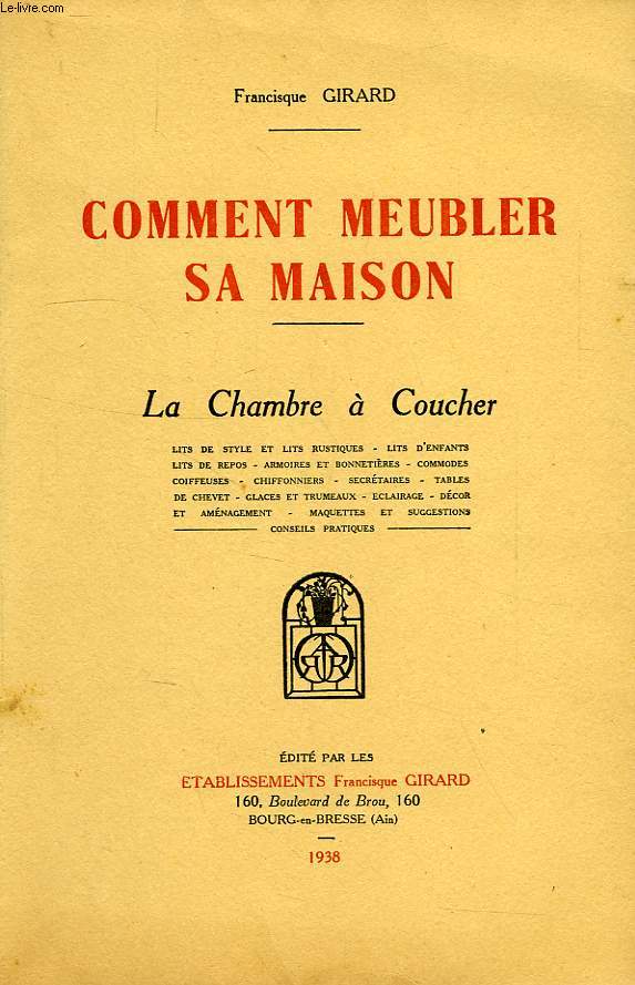 COMMENT MEUBLER SA MAISON, LA CHAMBRE A COUCHER