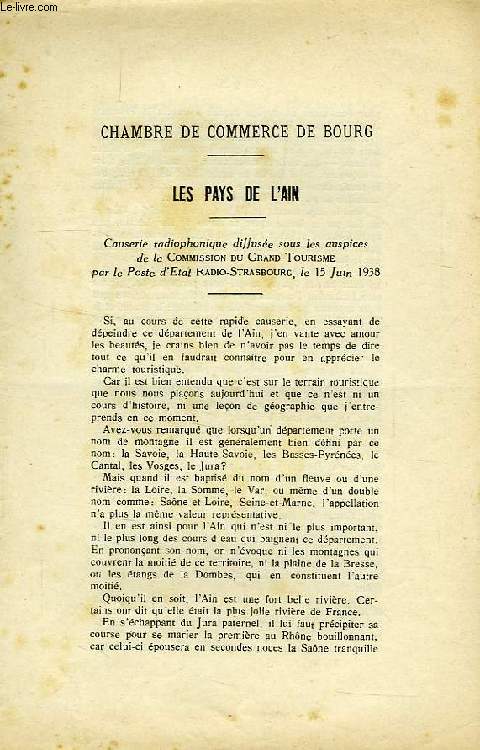 CHAMBRE DE COMMERCE DE BOURG, LES PAYS DE L'AIN, CAUSERIE RADIOPHONIQUE, POSTE D'ETAT RADIO-STRASBOURG, 15 JUIN 1938