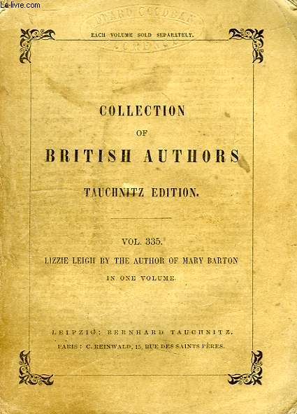 LIZZIE LEIGH, AND OTHER TALES, (VOL. 335), IN ONE VOLUME