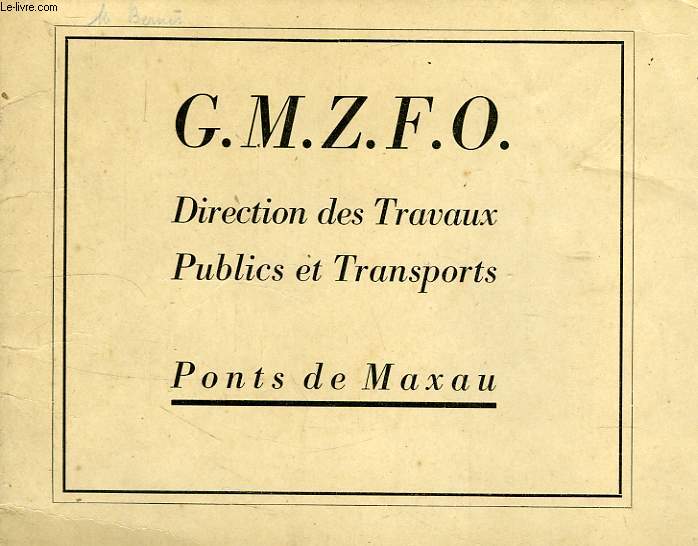 G.M.Z.F.O., DIRECTION DES TRAVAUX PUBLICS ET TRANSPORTS, PONT DE MAXAU