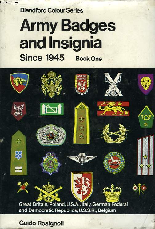 ARMY BADGES AND INSIGNIA SINCE 1945, BOOK ONE