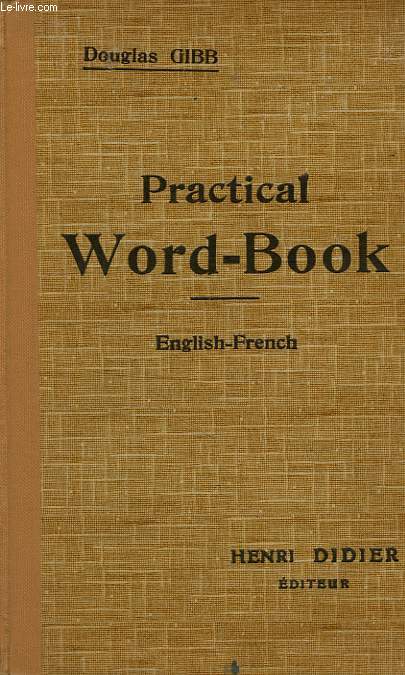 PRACTICAL WORD-BOOK, ENGLISH-FRENCH