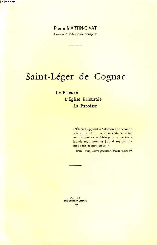 SAINT-LEGER DE COGNAC, LE PRIEURE, L'EGLISE PRIEURIALE, LA PAROISSE