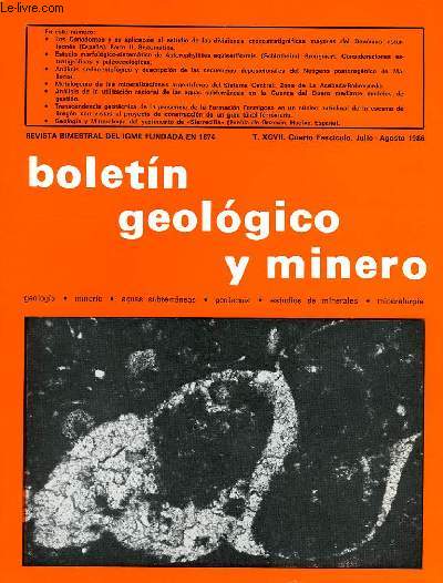 BOLETIN GEOLOGICO Y MINERO, REVISTA BIMESTRIAL DEL IGME FUNDADA EN 1874, T. XCVII, CUARTO FASC., JULIO-AGOSTO 1986