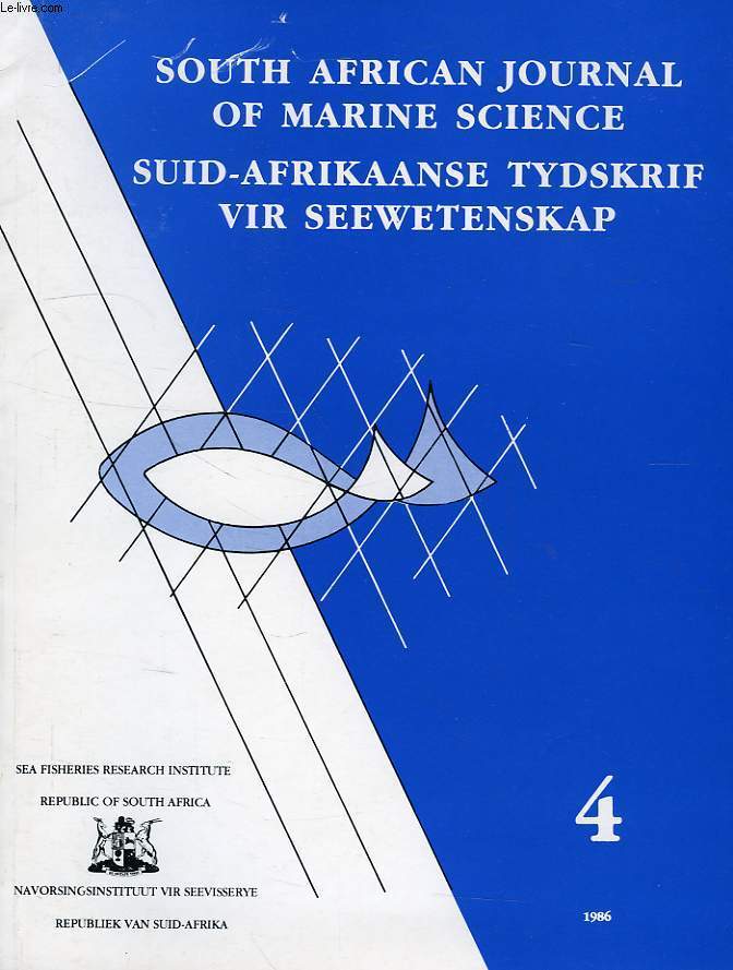 SOUTH AFRICAN JOURNAL OF MARINE SCIENCE, SUID-AFRIKAANSE TYDSKRIF VIR SEEWETENSKAP, N 4, 1986