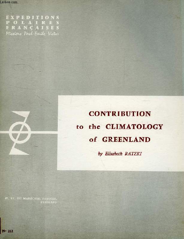 CONTRIBUTION TO THE CLIMATOLOGY OF GREENLAND