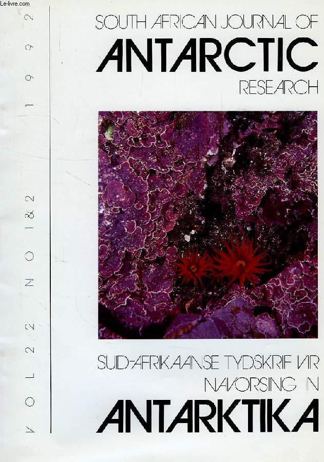SOUTH AFRICAN JOURNAL OF ANTARCTIC RESEARCH, VOL. 22, N 1-2, 1992
