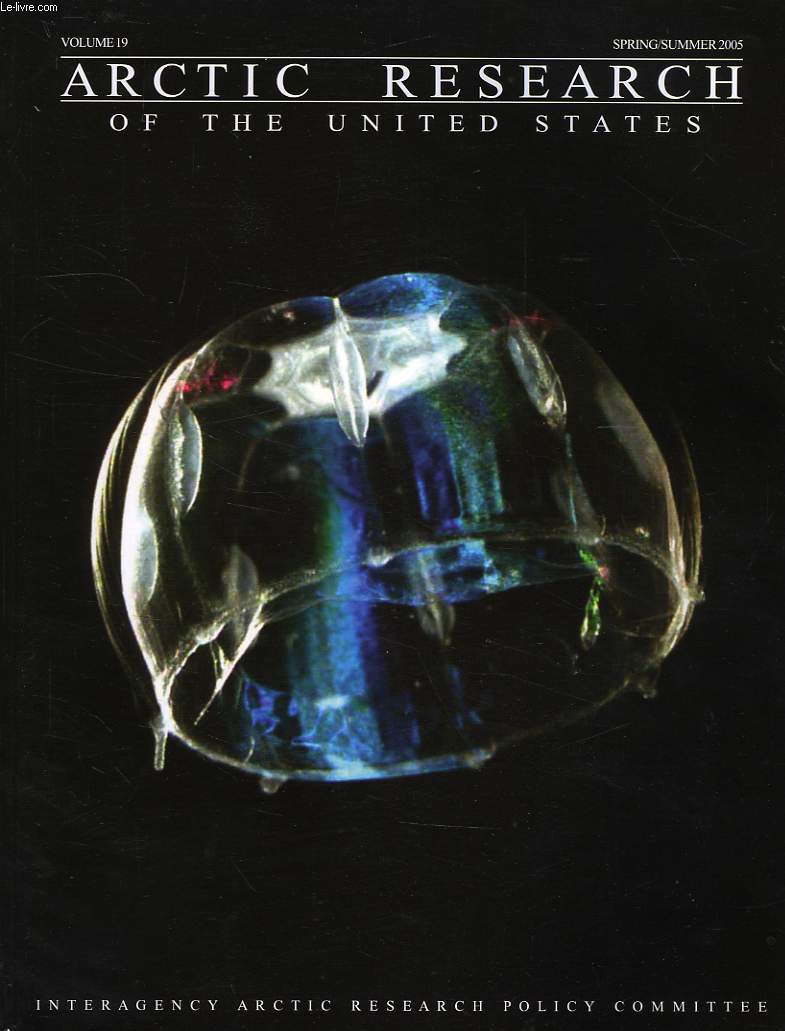 ARCTIC RESEARCH OF THE UNITED STATES, VOL. 19, SPRING/SUMMER 2005