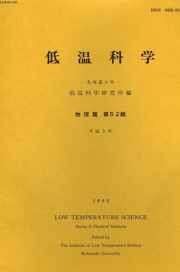 LOW TEMPERATURE SCIENCE, SERIES A PHYSICAL SCIENCES