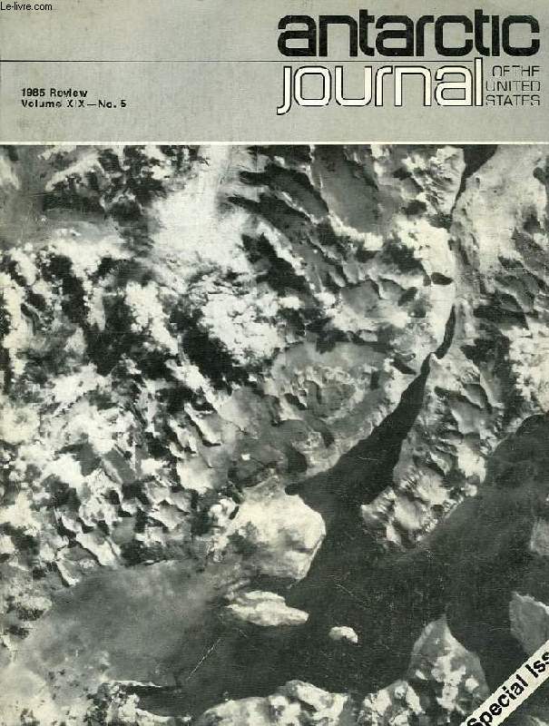 ANTARCTIC JOURNAL OF THE UNITED STATES, VOL. XIX, N 5, 1985 REVIEW