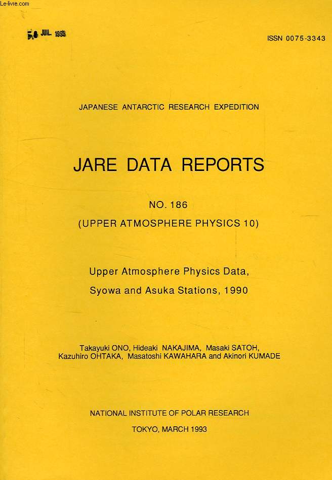 JARE DATA REPORTS, N 186, UPPER ATMOSPHERE PHYSICS 10, UPPER ATMOSPHERE PHYSICS DATA, SYOWA AND ASUKA STATIONS, 1990