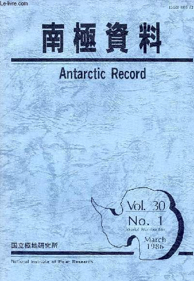 ANTARCTIC RECORD, VOL. 30, N 1, MARCH 1986