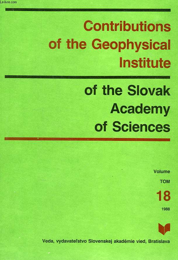 CONTRIBUTIONS OF THE GEOPHYSICAL INSTITUTE OF THE SLOVAK ACADEMY OF SCIENCES, VOL. 18, 1988