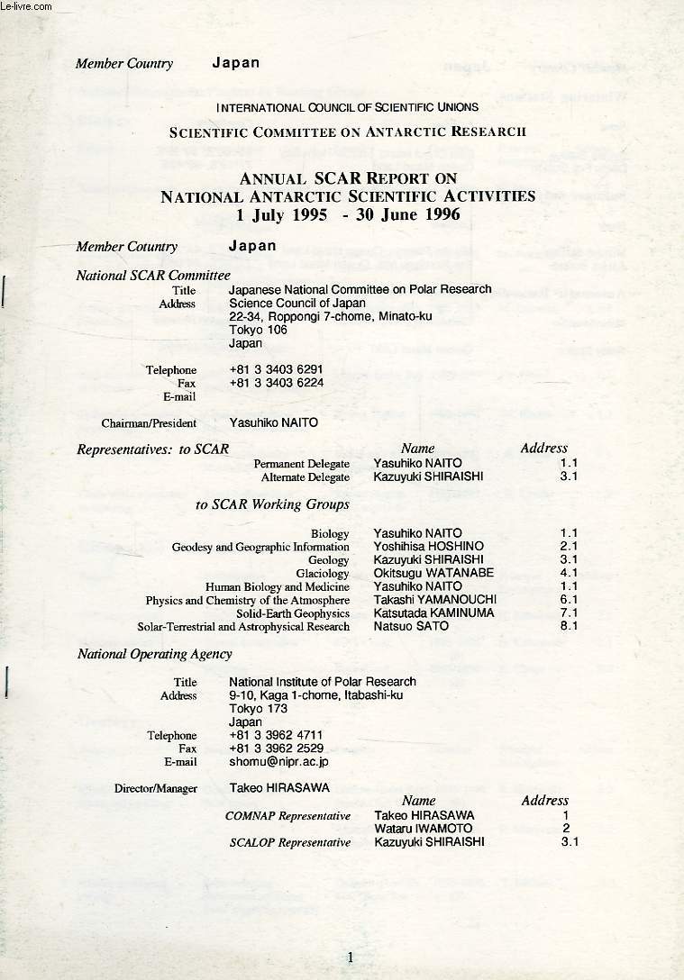 INTERNATIONAL COUNCIL OF SCIENTIFIC UNIONS, SCIENTIFIC COMMITTEE ON ANTARCTIC RESEARCH, ANNUAL SCAR REPORT ON NATIONAL ANTARCTIC SCIENTIFIC ACTIVITIES, 1 JULY 1995 - 30 JUNE 1996, JAPAN
