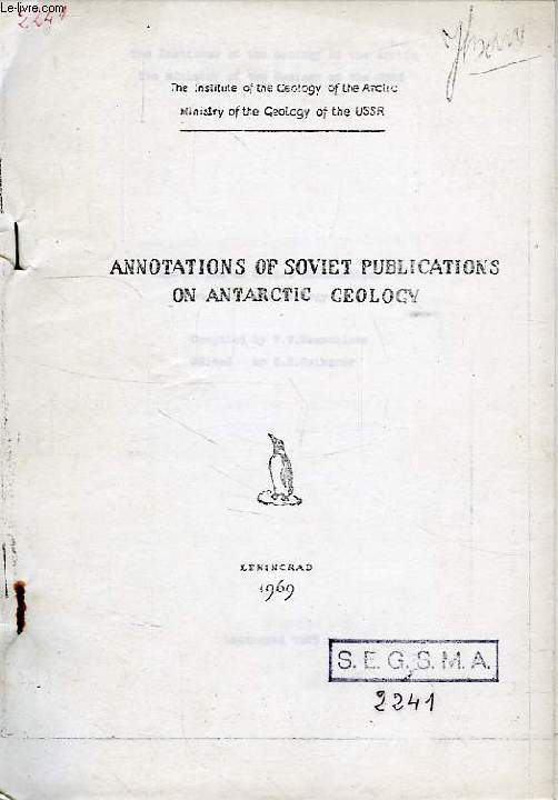 ANNOTATIONS OF SOVIET PUBLICATIONS ON ANTARCTIC GEOLOGY
