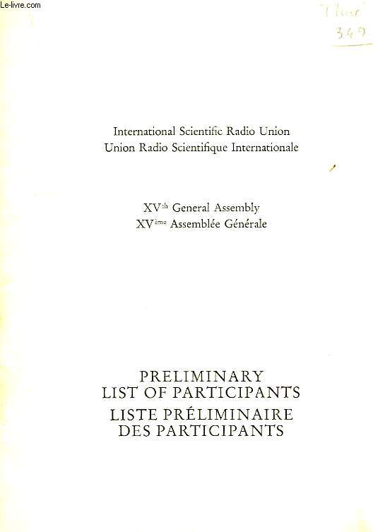 URSI, XVe ASSEMBLEE GENERALE, MUNICH, 1966, LISTE PRELIMINAIRE DES PARTICIPANTS
