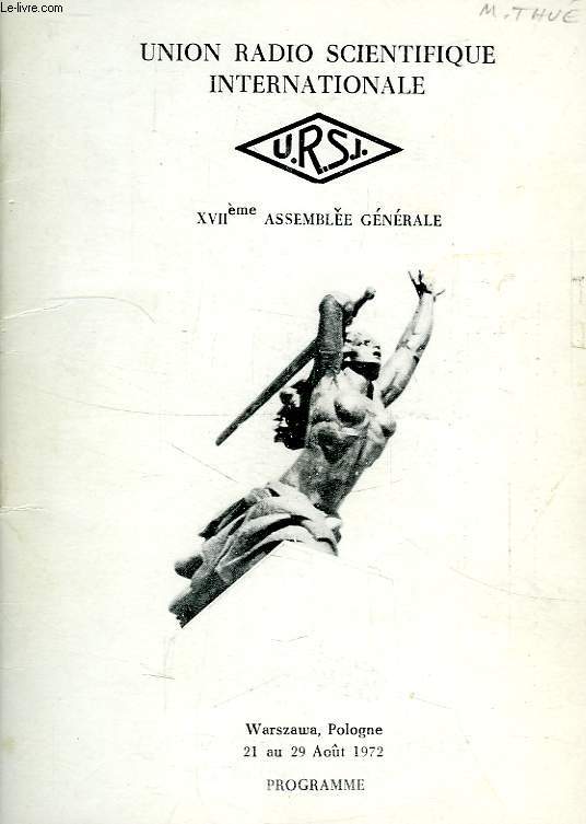 URSI, XVIIe ASSEMBLEE GENERALE, WARSZAWA, AOUT 1972, PROGRAMME