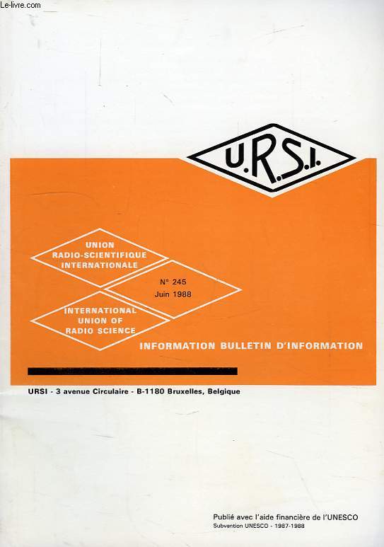 URSI, INFORMATION BULLETIN, N 245, JUIN 1988