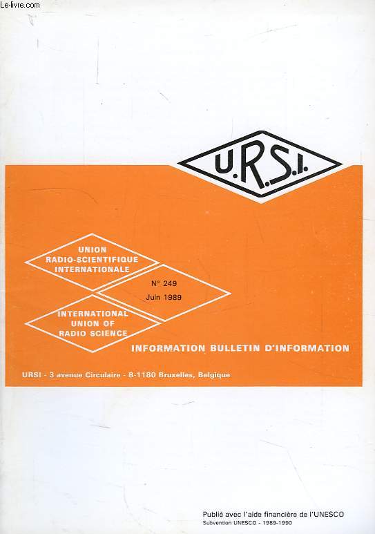 URSI, INFORMATION BULLETIN, N 249, JUIN 1989