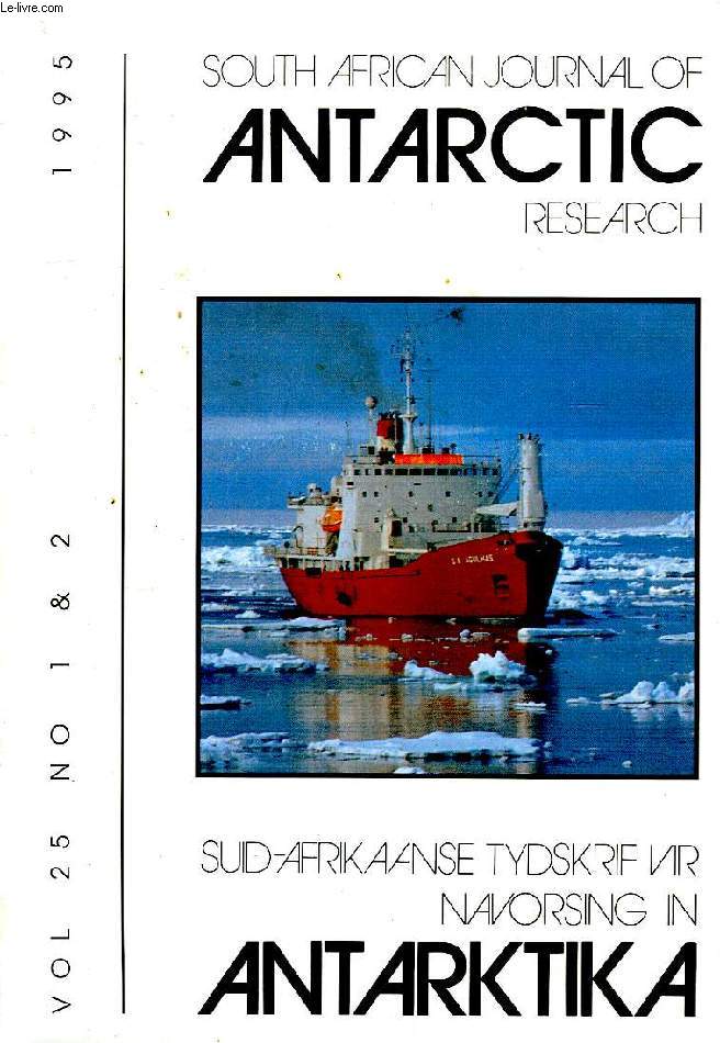 SOUTH AFRICAN JOURNAL OF ANTARCTIC RESEARCH, VOL. 25, N 1-2, 1995