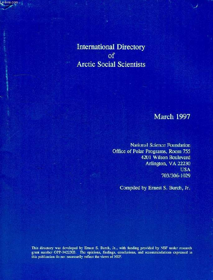 INTERNATIONAL DIRECTORY OF ARCTIC SOCIAL SCIENTISTS, MARCH 1997