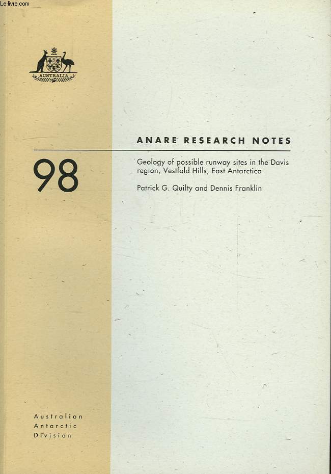 ANARE RESEARCH NOTES, 98, GEOLOGY OF POSSIBLE RUNWAY SITES IN THE DAVIS REGION, VESTFOLD HILLS, EAST ANTARCTICA