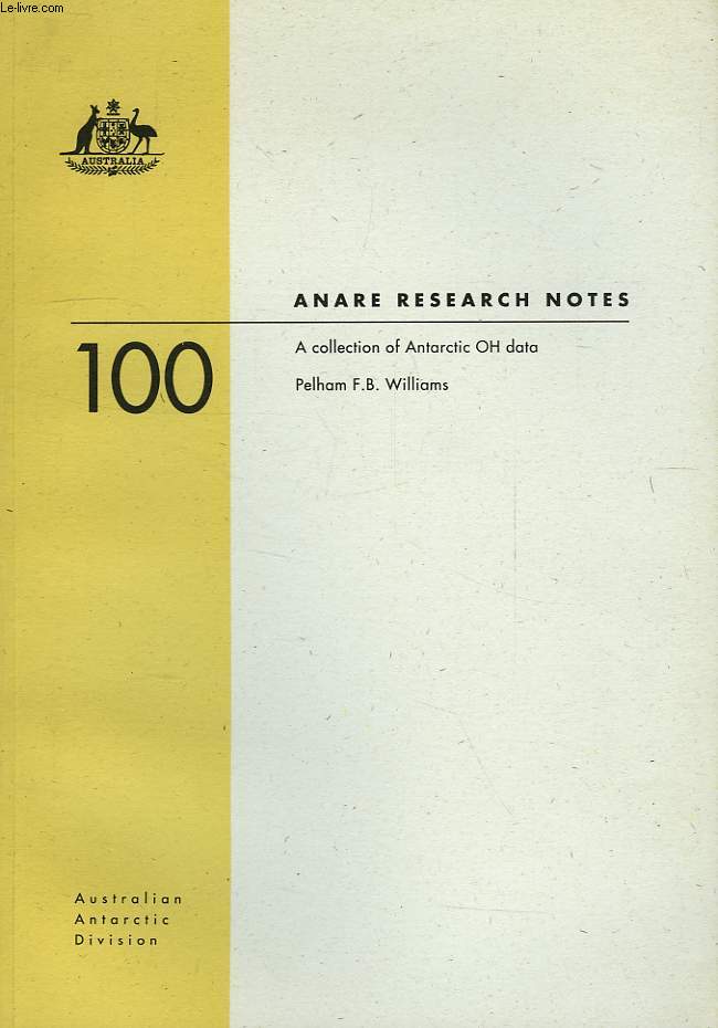 ANARE RESEARCH NOTES, 100, A COLLECTION OF ANTARCTIC OH DATA