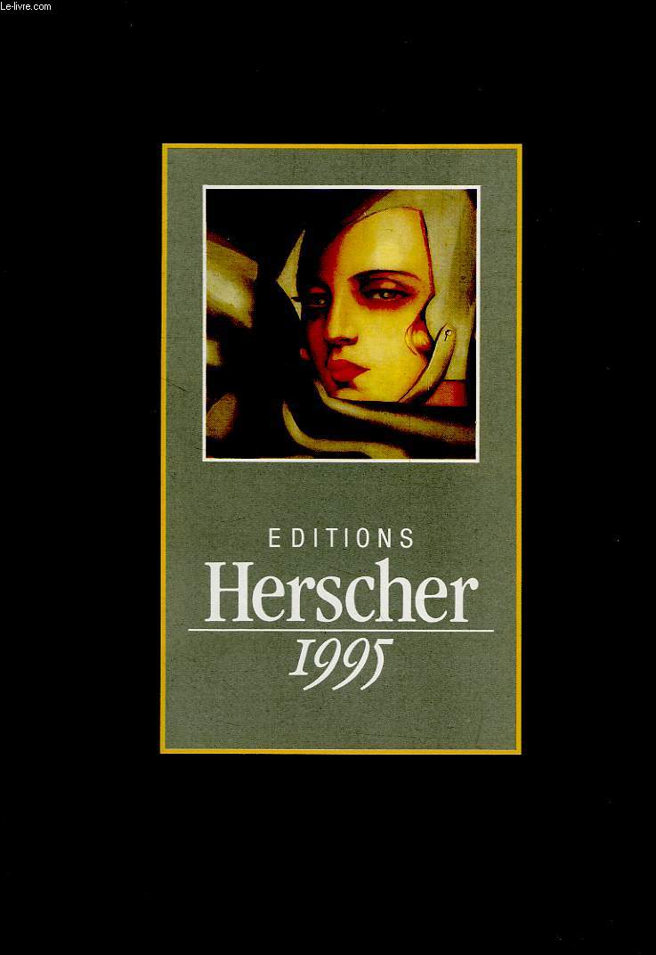 EDITIONS HERSCHER, 1995