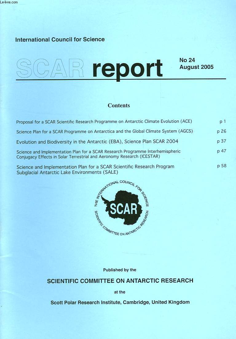 SCAR REPORT, N 24, AUG. 2005, ACE, AGCS, EBA, ICESTAR, SALE