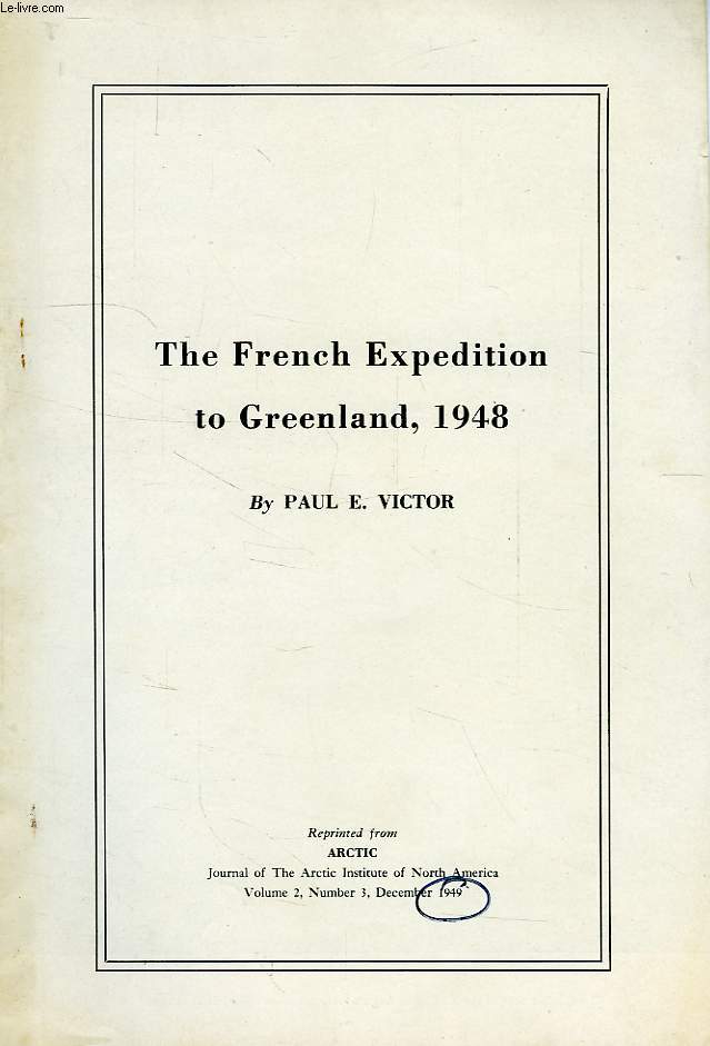THE FRENCH EXPEDITION TO GREENLAND, 1948