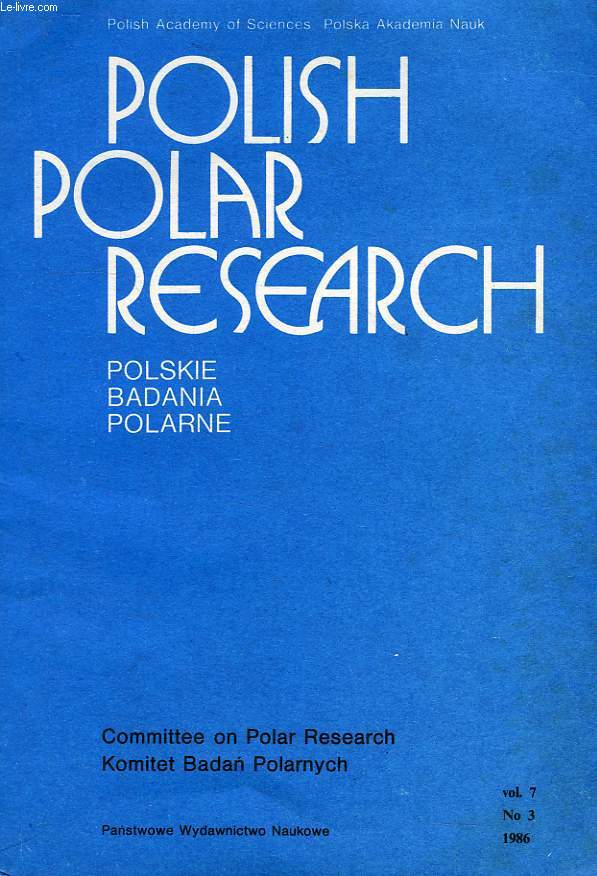POLISH POLAR RESEARCH, POLSKE BADANIA POLARNE, VOL. 7, N 3, 1986