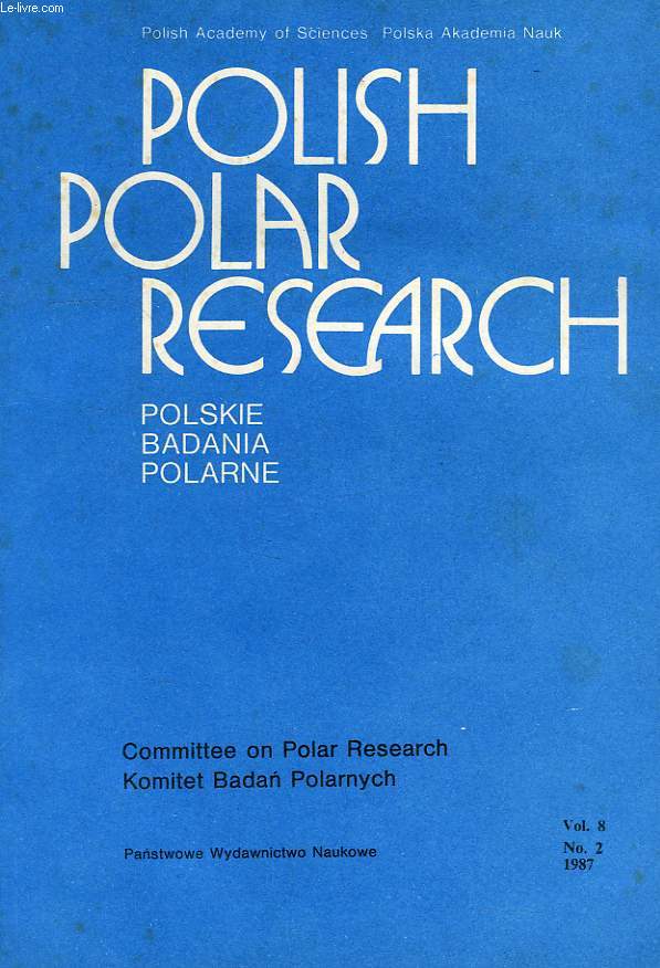 POLISH POLAR RESEARCH, POLSKE BADANIA POLARNE, VOL. 8, N 2, 1987