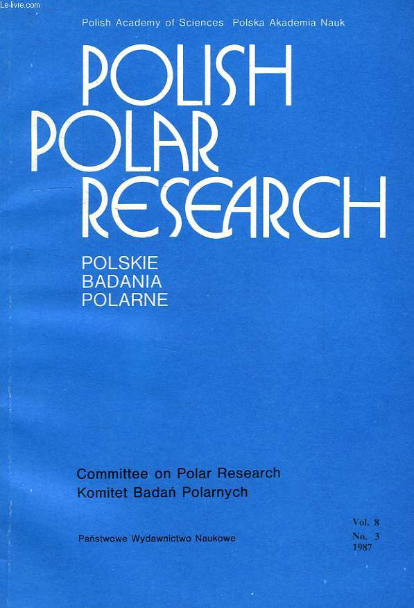 POLISH POLAR RESEARCH, POLSKE BADANIA POLARNE, VOL. 8, N 3, 1987