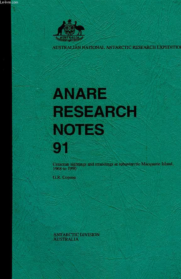 ANARE RESEARCH NOTES 91, CETACEAN SIGHTINGS AND STRANDINGS AT SUBANTARCTIC MACQUARIE ISLAND, 1968 TO 1990