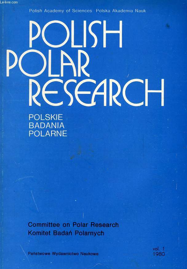 POLISH POLAR RESEARCH, POLSKIE BADANIA POLARNE, VOL. 1, 1980