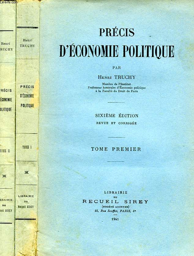 PRECIS D'ECONOMIE POLITIQUE, TOMES I & II