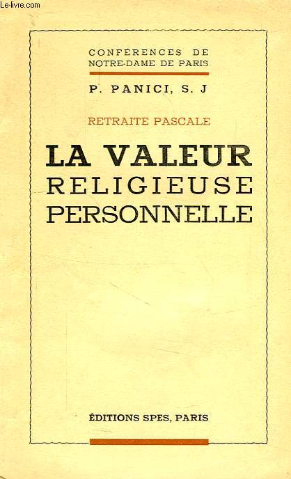 RETRAITE PASCALE, LA VALEUR RELIGIEUSE PERSONNELLE