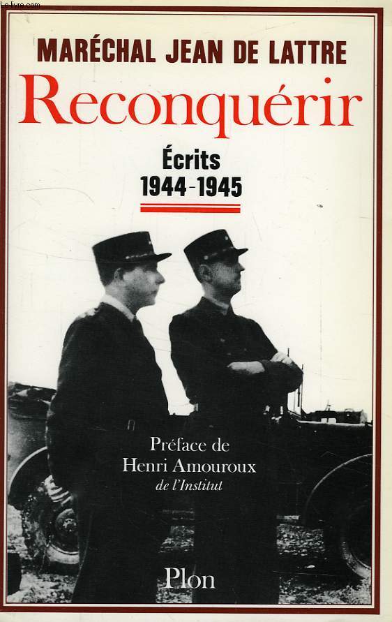 RECONQUERIR, ECRITS 1944-1945