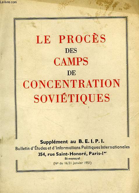 LE PROCES DES CAMPS DE CONCENTRATION SOVIETIQUES