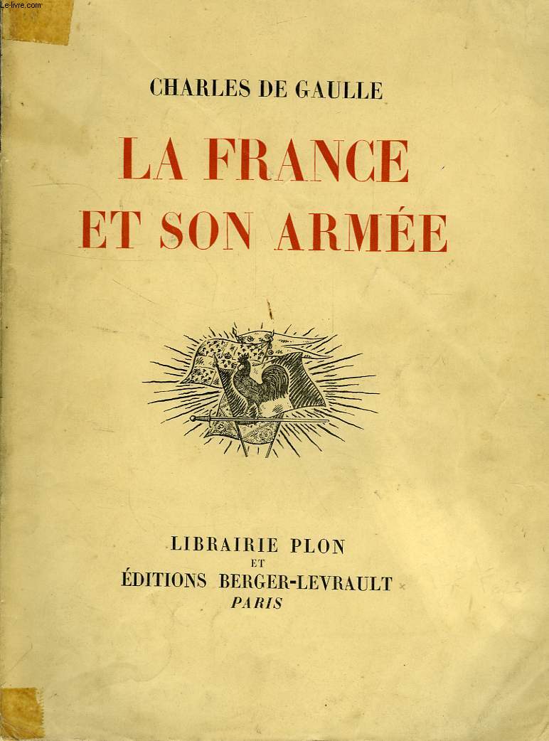 LA FRANCE ET SON ARMEE